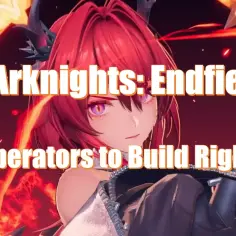 Arknights: Endfield - najlepsza arknights endfield tier list dla operatorów, których warto rozwijać.
