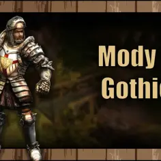 Top 10 modów do Gothic, które zmienią Twoją rozgrywkę w Kolonii